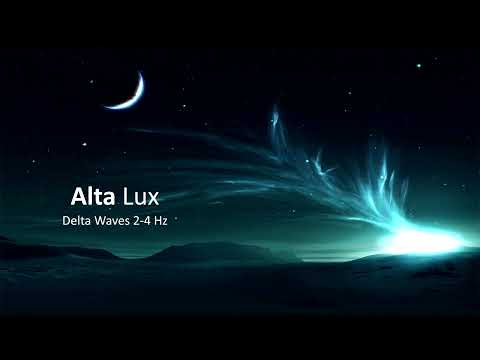 Alta Lux (Deep Light) Delta Waves 2-4hz #binuralbeats #ascension #meditation