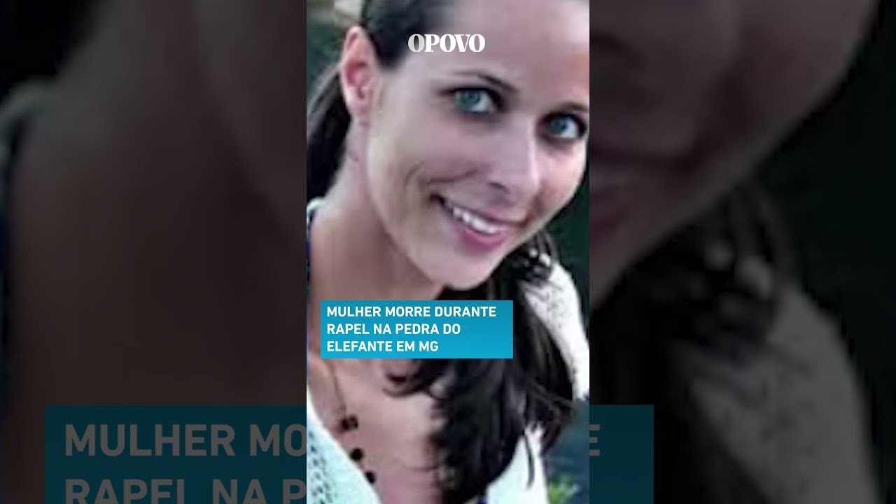 Mulher morre após cair de quase 100 metros de altura durante rapel em Minas Gerais