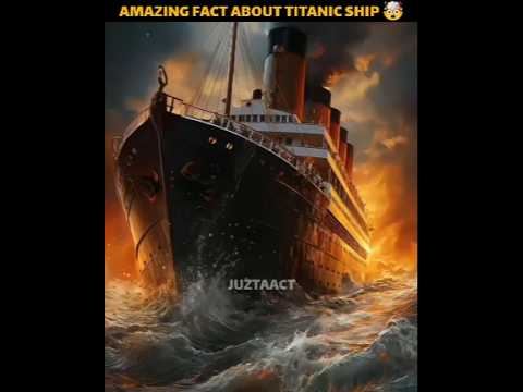 Amazing Facts About Titanic Ship 😱#facts #viralvideo #whatsappstatus #titanicship