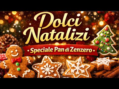 TUTTI I DOLCI DI NATALE AL PAN DI ZENZERO | Ricette Facili e Golose