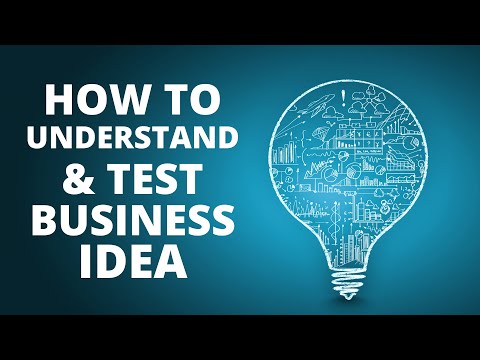 How to Understand and Test Your Business Idea for More Profit