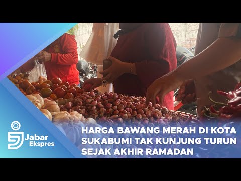 Harga Bawang Merah di Kota Sukabumi Tak Kunjung Turun Sejak Akhir Ramadan