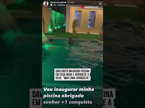 Davi Brito inaugura piscina em casa nova e agradece a Deus: "mais uma conquista"