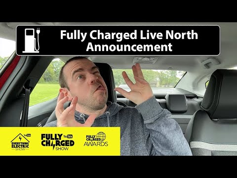 Fully Charged Live North (Free Tickets) & On Stage - See You There!