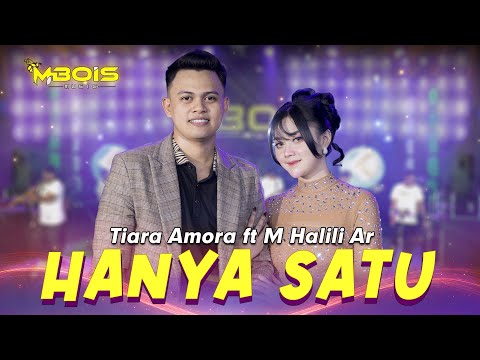 Hanya Satu - Tiara Amora Ft. M.Halili - Mbois Music (Official Music Video)