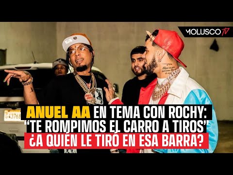 Teorías de tiraera de Anuel en tema con Rochy “Te rompimos el carro a tiros”