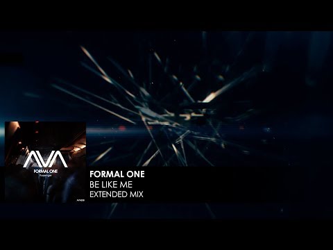 Formal One - Be Like Me - UCvYuEpgW5JEUuAy4sNzdDFQ