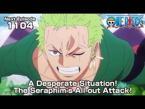 ONE PIECE episode1104 Teaser "A Desperate Situation! The Seraphim's All-out Attack!"