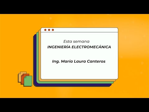 Ingeniería Electromecánica - Ing. María Laura Canteros