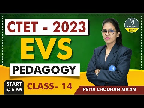 14) CTET Online Class 2023  |  EVS Pedagogy | CTET 2023 EVS Pedagogy Class | VJ Education