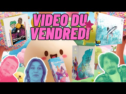 🎥 La Vidéo du vendredi 21 Mars 2025 : Daydream, Happy Mochi, Zenith, Leaders, Finspan...