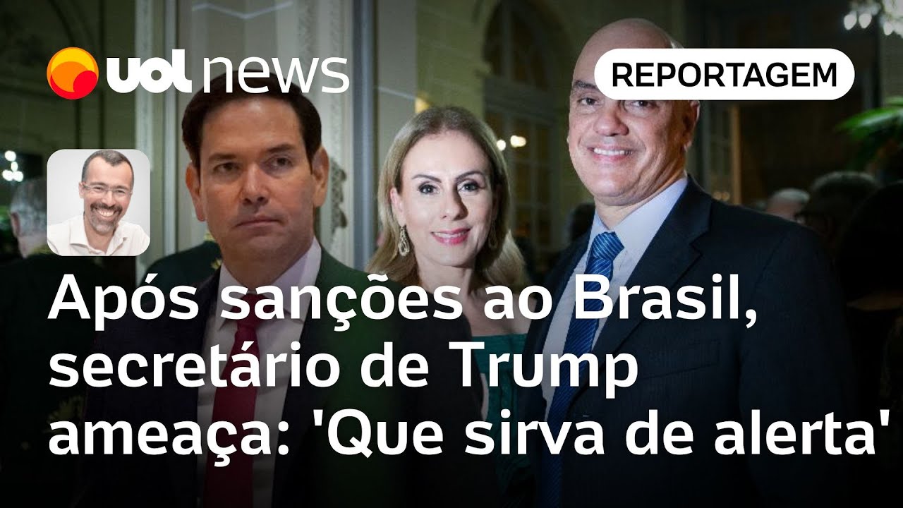 Secretário de Trump faz ameaça após EUA sancionarem esposa de Moraes Que sirva de alerta | Jamil