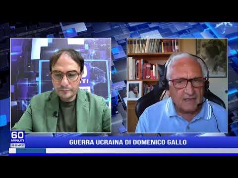 60 NEWS | GUERRA UCRAINA DI DOMENICO GALLO