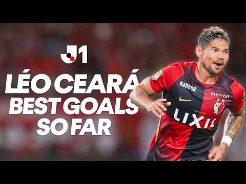 Léo Ceará's Best Goals For Kashima Antlers 🤯 | J.League