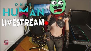 THE STINKYTOENAILS LIVESTREAM (Once Human)