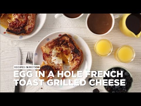 Brunch Recipes - How to Make Egg in a Hole French Toast Grilled Cheese
