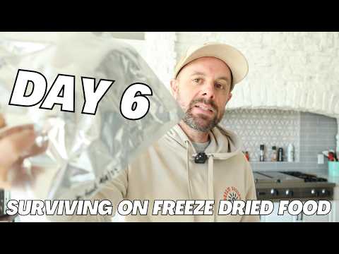 Day 6: Energy Levels on Freeze Dried Food