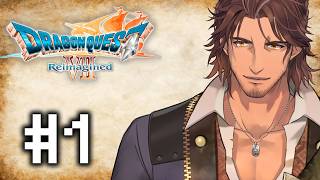 【ドラゴンクエストVII Reimagined】蘇った名作！再び石板を巡る大冒険へ ※ネタバレ注意 #1【にじさんじ/ベルモンド・バンデラス