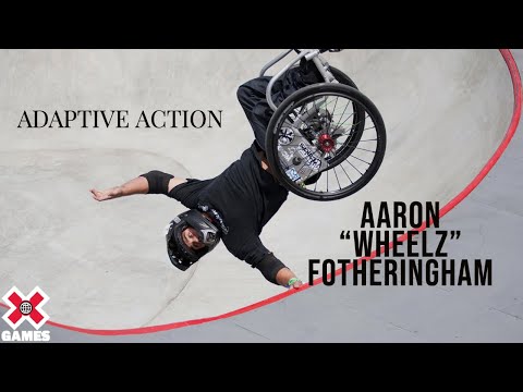 Adaptive Action - Aaron “Wheelz” Fotheringham - UCxFt75OIIvoN4AaL7lJxtTg