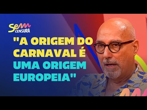 Sem Censura | O pesquisador Felipe Ferreira explica a origem do Carnaval e sua chegada ao Brasil