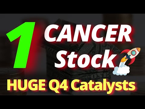 Top Cancer Stock With Huge Catalysts Lined Up for Q4,22 🔥 BULLISH Analysts Forecasts 🚀