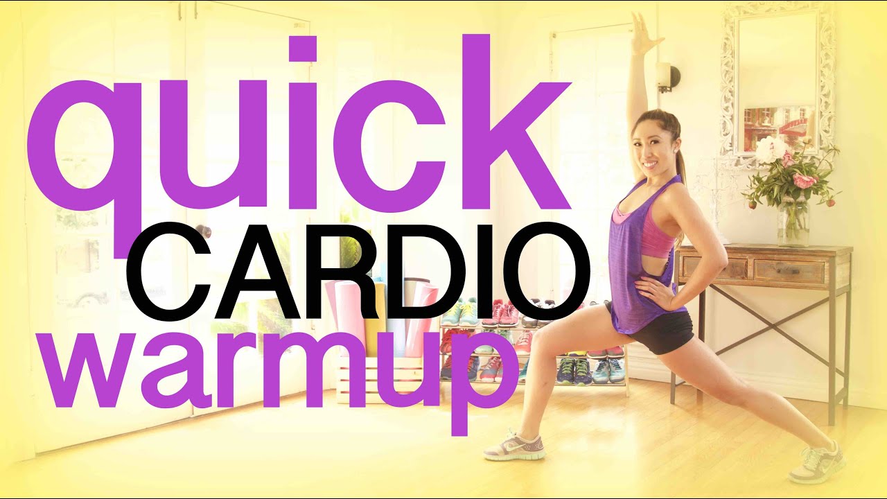 Quick Cardio Warm Up – do this BEFORE you workout!