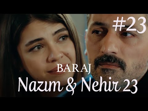 Nazım&Nehir Part 23 - Baraj
