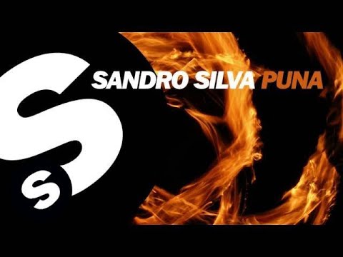 Sandro Silva - Puna (OUT NOW) - UCpDJl2EmP7Oh90Vylx0dZtA