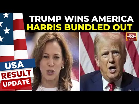 Trump Wins US Election: Donald Trump Sweeps A Fraught Fight, Kamala Harris Bundled Out | India Today