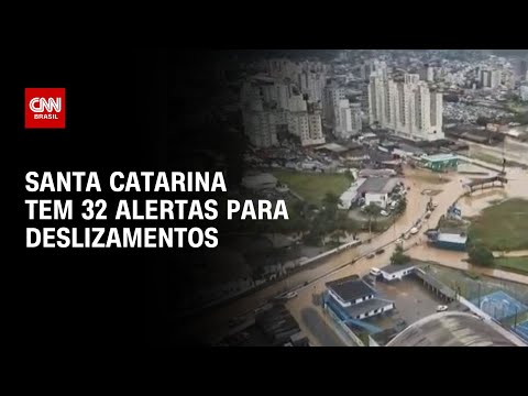 Santa Catarina tem 32 alertas para deslizamentos | LIVE CNN