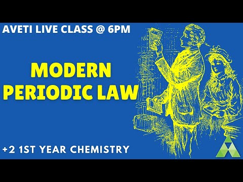 Class 11 Chemistry| Plus two first year Science| Modern Periodic Law| Aveti Learning