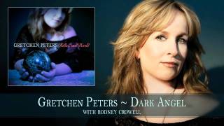 Gretchen Peters - Dark Angel (with Rodney Crowell)