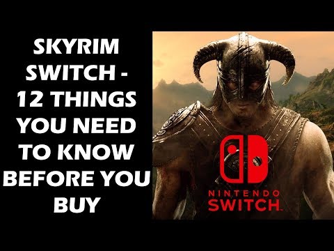 SKYRIM ON SWITCH  - 12 NEW THINGS You Need To Know Before You Buy - UCXa_bzvv7Oo1glaW9FldDhQ