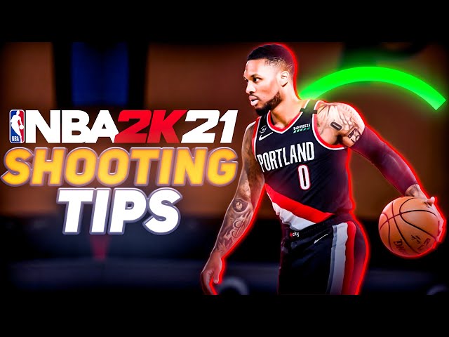 How To Shoot On NBA 2K21: A Comprehensive Guide