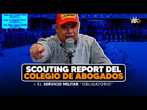 El Servicio militar y Scouting Report al Colegio de Abogados - Luisin Jiménez