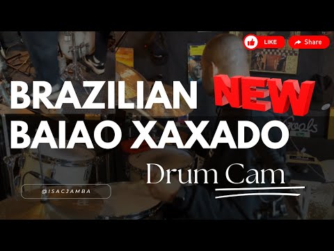 Brazilian Baião Xaxado - Drum Cam
