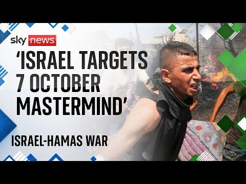 Israel targets 7 October mastermind-  according to Gaza officials