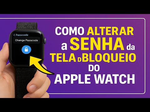 Como Alterar a SENHA da Tela de Bloqueio do Apple Watch