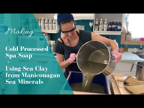 Making Cold Processed Spa Soap with Manicouagan Sea Clay +
Essential Oils