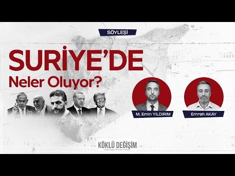 Söyleşi I Suriye'de Neler Oluyor?
