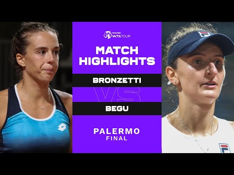 Lucia Bronzetti vs. Irina-Camelia Begu | 2022 Palermo Final | WTA Match Highlights