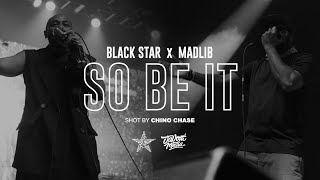 Black Star - So Be It (Official Music Video)