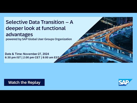 Selective Data Transition (SDT) – Functional advantages I Move to Cloud ERP I 24.11.27