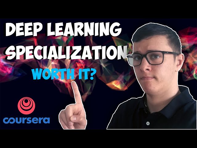 How Much Does the Deep Learning Specialization on Coursera Cost?