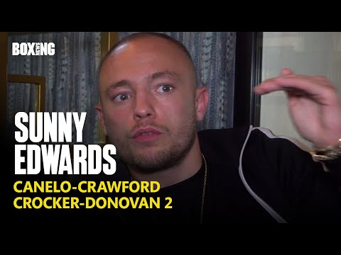 Sunny Edwards In-Depth On Canelo Alvarez vs Terence Crawford