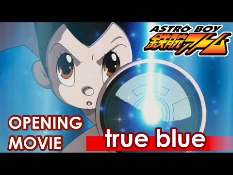 【公式】ASTROBOY鉄腕アトム　オープニング「true blue」/ZONE