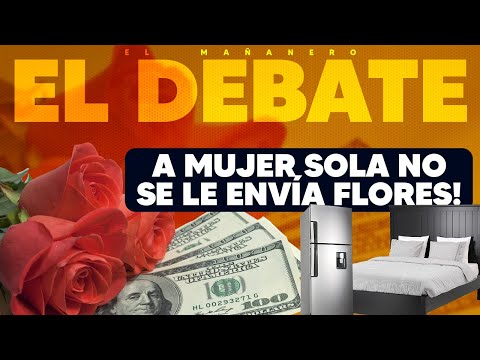 ¿Que merece una MUJER SOLA o QUE VIVA SOLA? - El Debate