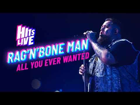 Rag N Bone Man - All You Ever Wanted (Live at Hits Live)
