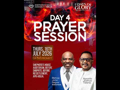 Day 4 || 7 Days Of Glory With Apostle Joshua Talena & Bishop John Sagoe