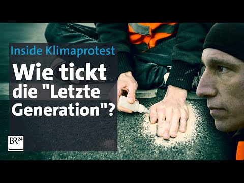 Inside Klimaprotest: Wie tickt die Letzte Generation? | Die Story | Kontrovers | BR24
